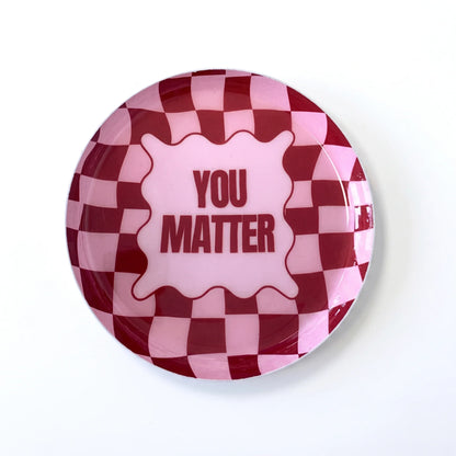 Dienblad You Matter