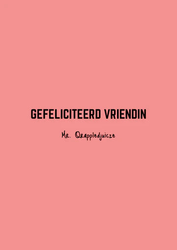 Kaart - gefeliciteerd vriendin