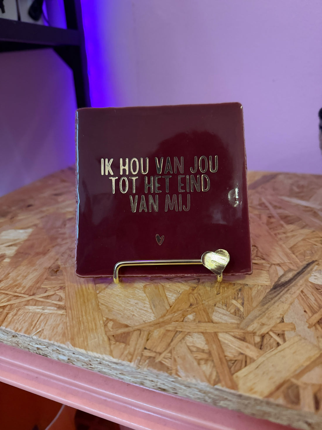 Tegeltje Ik Hou Van Jou - bordeaux