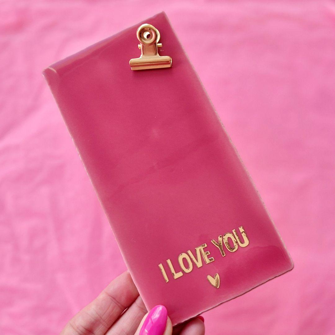 Tegeltje Met Clip - I love you - roze
