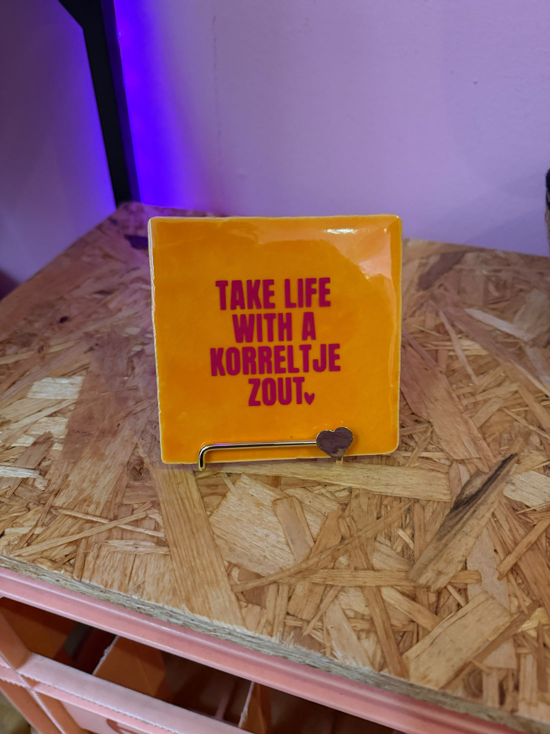 Tegeltje Take Life With A Korreltje Zout - oranje